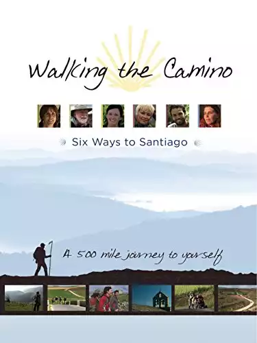 Walking The Camino: Six Ways To Santiago